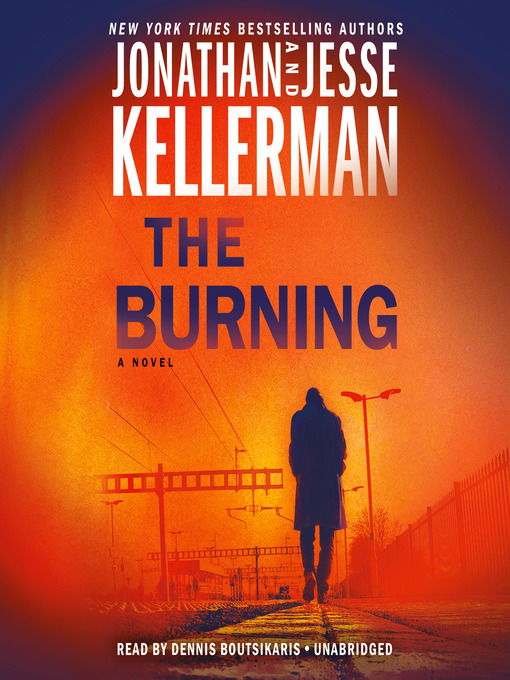 Title details for The Burning by Jonathan Kellerman - Wait list